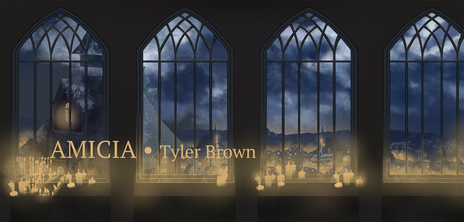 ID: An illustrated picture drawn from the inside of a dark room lit by gold candles, looking out four arched windows. Outside of the windows is a city skyline glowing similarly to the candles with storm clouds overhead. On the bottom left of the illustration is the title of the project, Amicia, followed by the author’s name, Tyler Brown.

End ID.